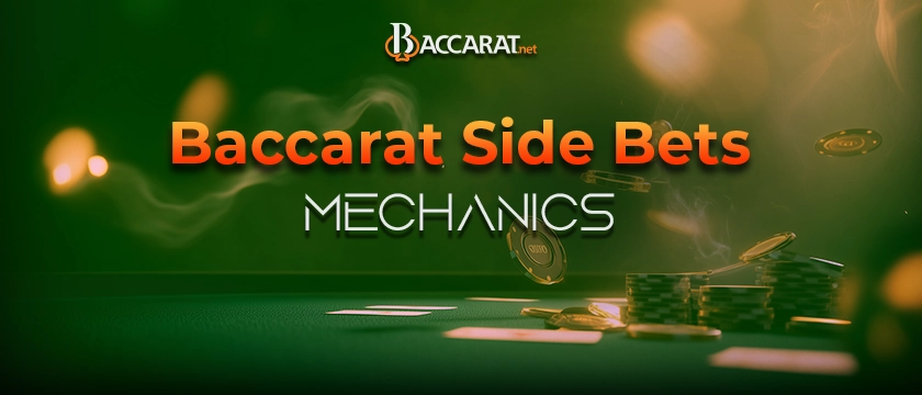 Baccarat Side Bets Mechanics