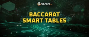 Baccarat Smart Tables