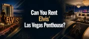 Can You Rent The Las Vegas Penthouse Of Elvis Presley