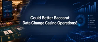Could Better Baccarat Data Change Casino Operations
