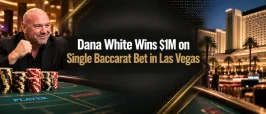 Dana White wins 1M dollars on single baccarat bet
