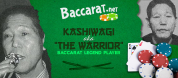 kashiwagi baccarat legend