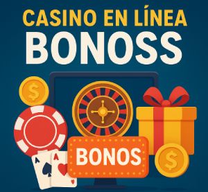 Bonos en los casinos online