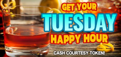 Receive a Tuesday Happy Hour drink cash token at Paradise 8 Casino