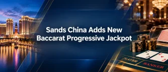Sands China Introduces Four-Tier Baccarat Jackpot Across Cotai Casinos