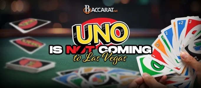 Uno Not Coming To Las Vegas