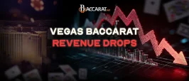 Vegas Baccarat Revenue Drops