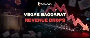 Vegas Baccarat Revenue Drops